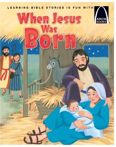 When Jesus Was Born - Arch Books