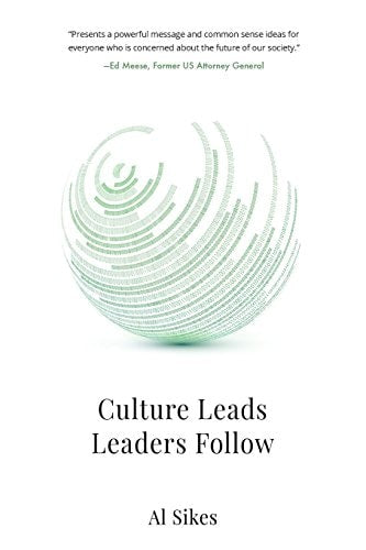 Culture Leads, Leaders Follow