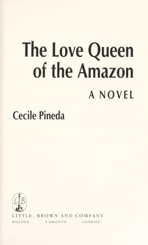 The Love Queen of the Amazon: A Novel