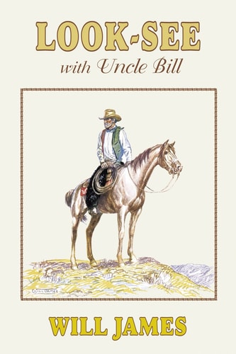Look-See With Uncle Bill (Tumbleweed Series)