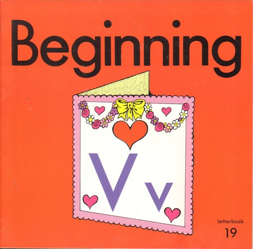Beginning: V v (Beginning to Read, Write and Listen, Letter book 19)