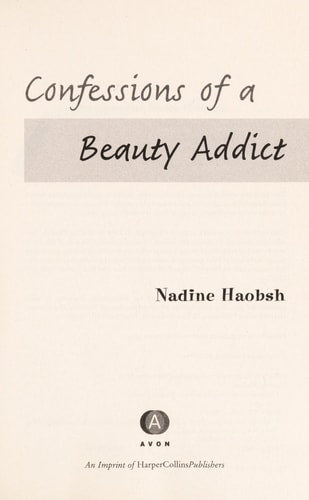 Confessions of a Beauty Addict