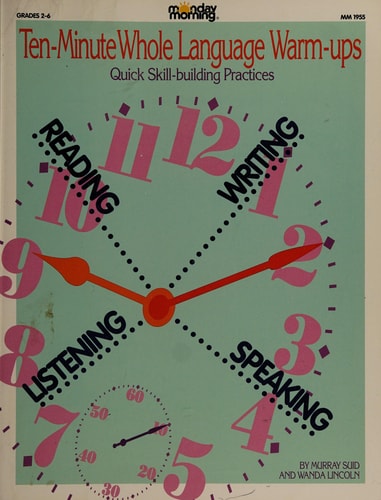 Ten Minute Whole Language Warm-Ups