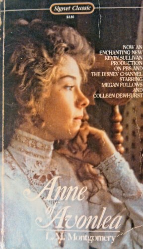 Montgomery L.M. : Anne of Avonlea (Sc) (SE) (Signet Classics)