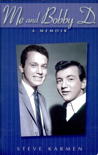 Me and Bobby D.: A Memoir