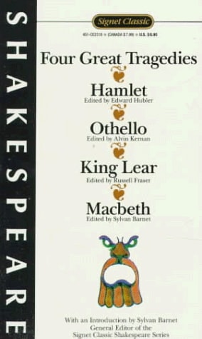 Four Great Tragedies: Hamlet; Othello; King Lear; Macbeth (Signet Classics)