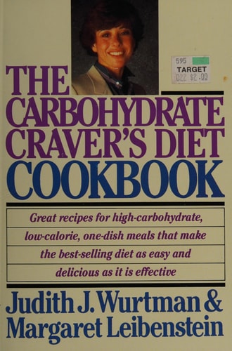 The Carbohydrate Craver's Diet Cookbook