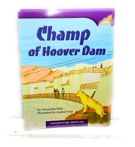 CHAMP OF HOOVER DAM 3.1.4 (HOUGHTON MIFFLIN ONLINE LEVELED BOOKS)
