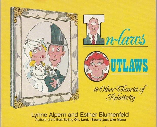 In-Laws, Outlaws and Other Theories of Relativity