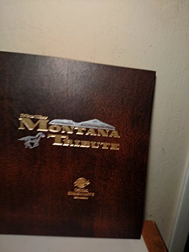 Montana Tribute Heirloom Edition Number 021