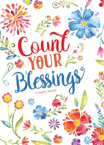 Count Your Blessings: A Guided Journal