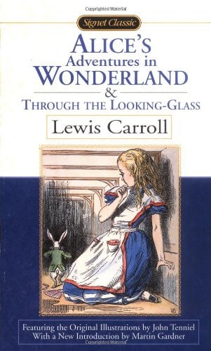 Alice's Adventures in Wonderland ; &, Through the Looking-glass