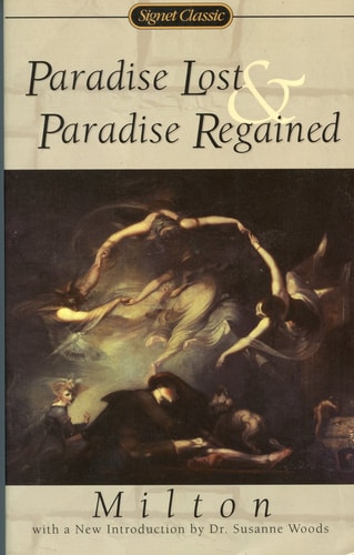 Paradise Lost and Paradise Regained