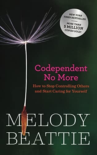 Codependent No More How to Stop Controlling Others and Start Caring for Yourself (Original Edition)