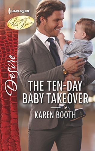 The Ten-Day Baby Takeover (Billionaires and Babies)