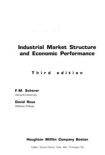 Industrial Market Structure and Economic Performance