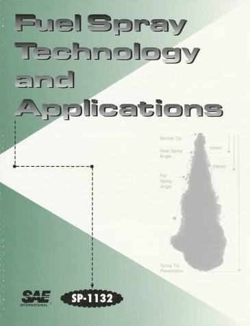 Fuel Spray Technology and Applications