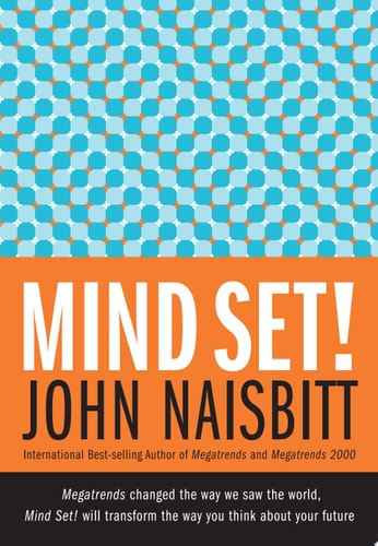 Mind Set!: Reset Your Thinking and See the Future