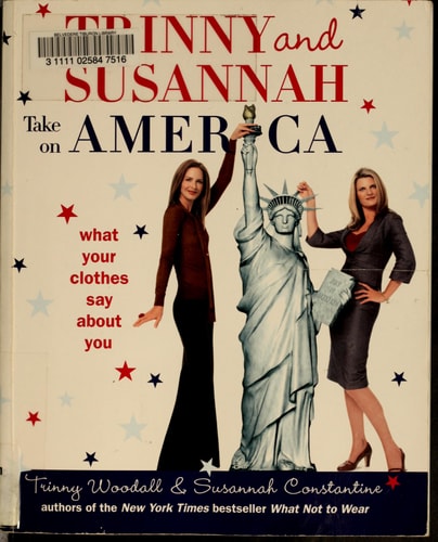 Trinny and Susannah Take on America: What Your Clothes Say About You