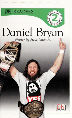 DK Reader Level 2: WWE Daniel Bryan (DK Readers, Level 2: WWE)