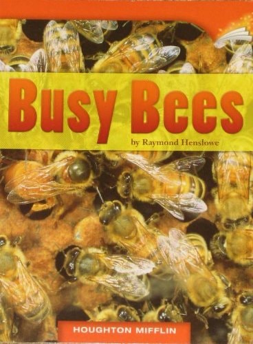 Busy Bees (Informational; Text and Graphic Features)