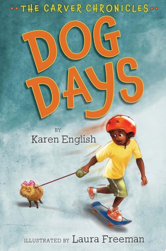 Dog Days: The Carver Chronicles, Book One (The Carver Chronicles, 1)