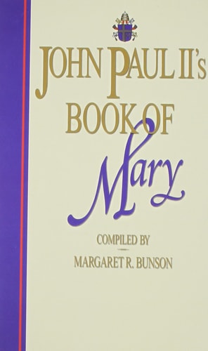 John Paul II's Book of Mary