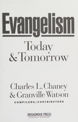 Evangelism Today & Tomorrow