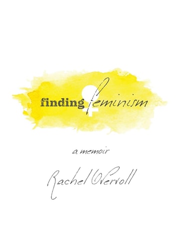 Finding Feminism: A Memoir
