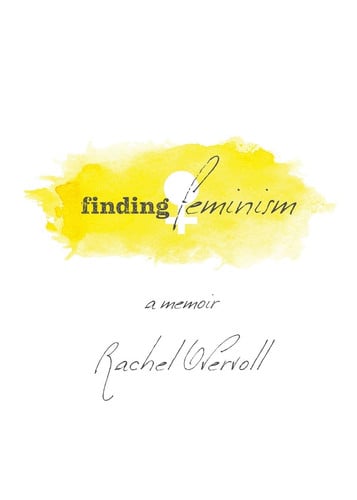 Finding Feminism: A Memoir