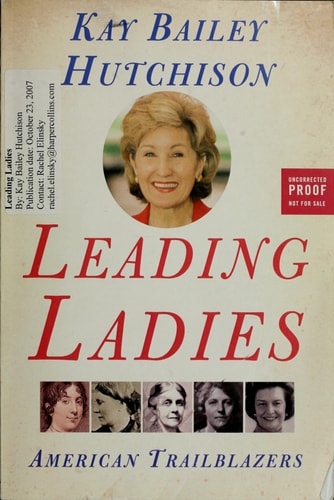 Leading Ladies: American Trailblazers