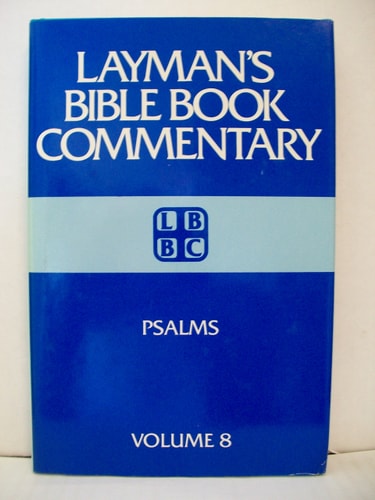 Psalms (Layman's Bible Book Commentary, 8)