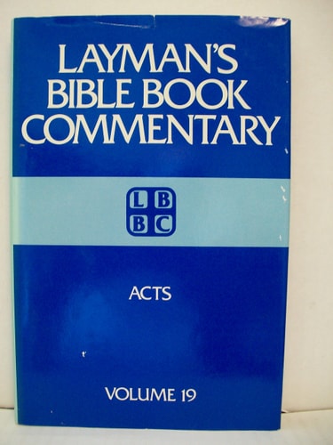 Acts (Layman's Bible Book Commentary, 19)