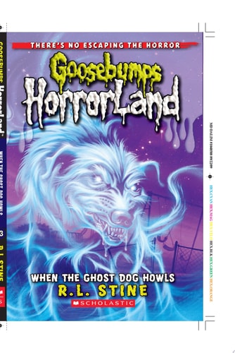 When the Ghost Dog Howls (Goosebumps HorrorLand #13) by R. L. Stine (2010) Mass Market Paperback