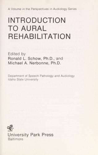 Introduction to aural rehabilitation (Perspectives in audiology series)