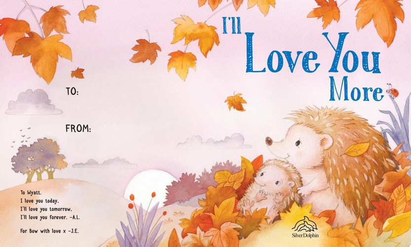 I'll Love You More (Padded Board Books for Babies)