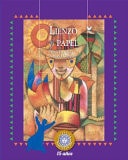 Lienzo y papel / Canvas and paper (Puertas al Sol/ Gateways to the Sun) (Spanish Edition)