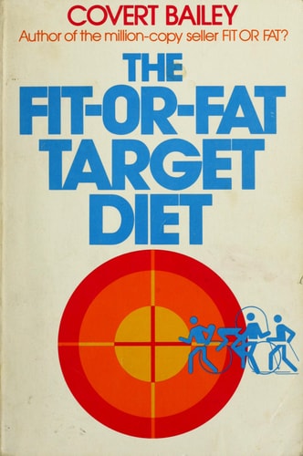 The Fit-Or-Fat Target Diet