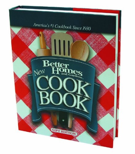 BETTER HOMES AND GARDENS: NEW COOKBOOK GIFT EDITION