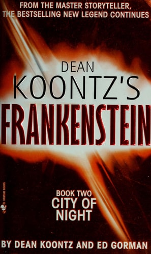 Dean Koontz's Frankenstein City of night. Book two