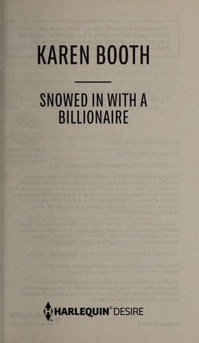 Snowed in with a Billionaire (Secrets of the A-List)