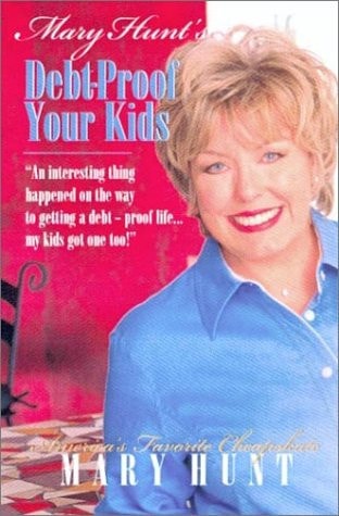 Debt-Proof Your Kids : An Interesting Thing Happened on the Way to Getting a Financially Confident Life ... My Kids Got One Too