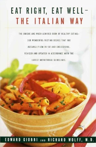 Eat Right, Eat Well, The Italian Way