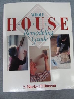 Whole House Remodeling Guide