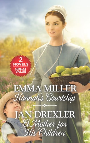 Hannah's Courtship and A Mother for His Children: An Anthology