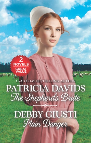 The Shepherd's Bride and Plain Danger: An Anthology
