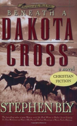 Beneath a Dakota Cross (Fortunes of the Black Hills, Book 1)