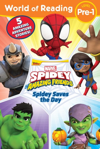 World of Reading: Spidey Saves the Day Spidey and His Amazing Friends