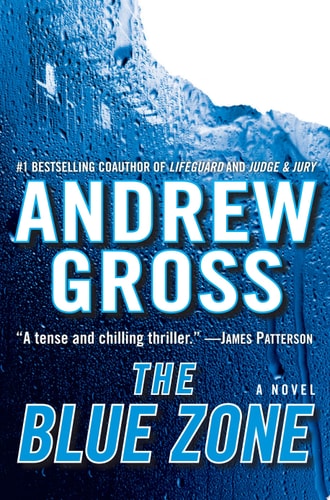 The Blue Zone: A Novel