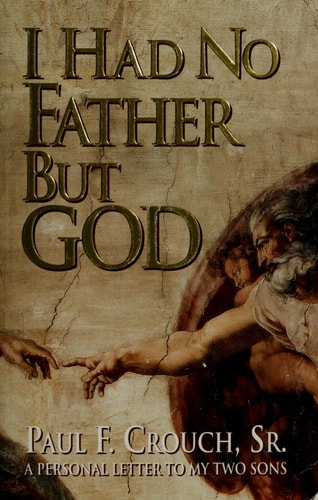 I Had No Father but God: A Personal Letter to My Sons